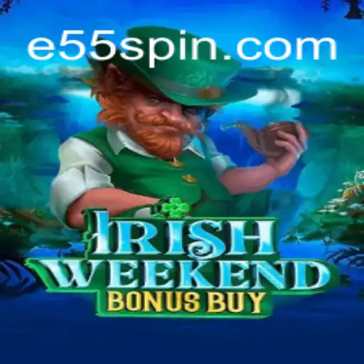 IrishWeekendBonusBuy: Uma Jornada Emocionante com E55.COM