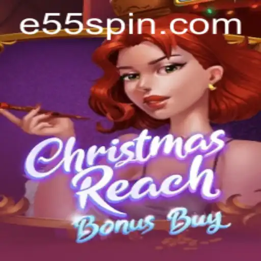 Explore o Fascinante Mundo do Jogo ChristmasReachBonusBuy da E55.COM